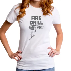 Fire Drill Women's T-Shirt