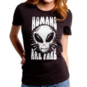 Humans Are Fake Women's T-Shirt