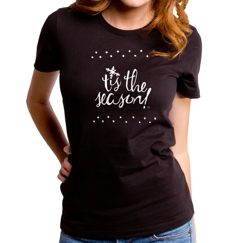 Tis The Season Women's T-Shirt